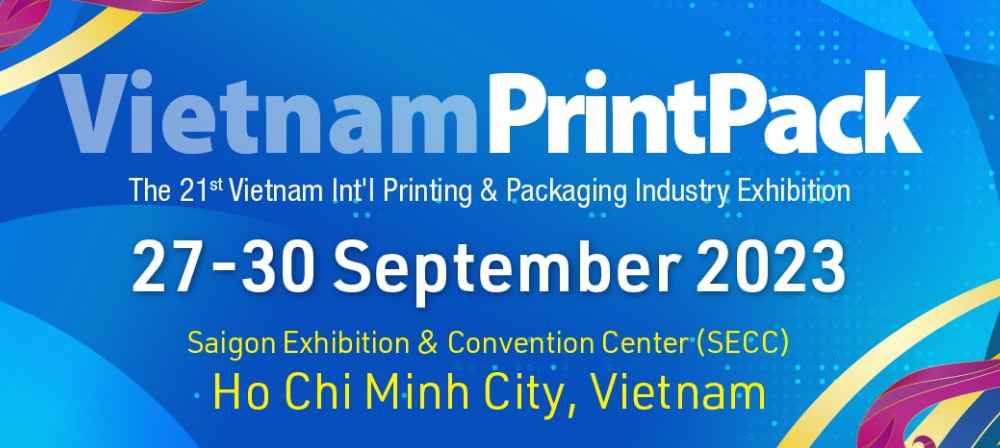 2023年越南胡志明印刷及包装展览会 Vietnam Print Pack